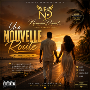 🎵 Une Nouvelle Route